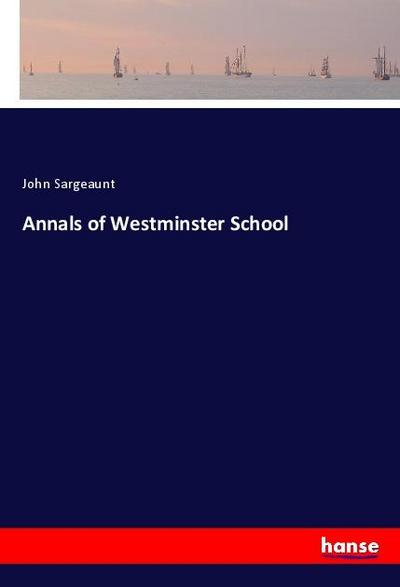 Annals of Westminster School