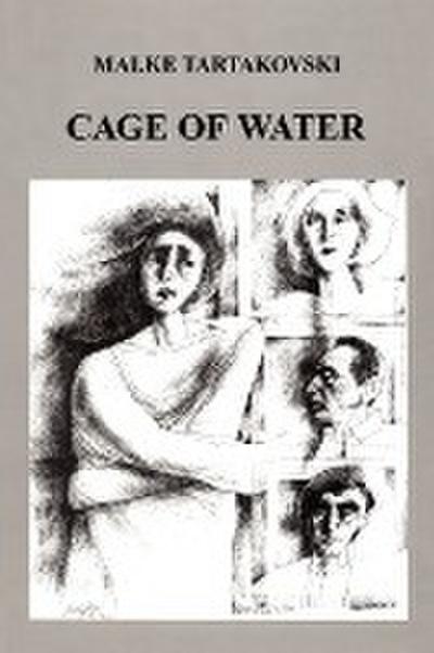 CAGE OF WATER