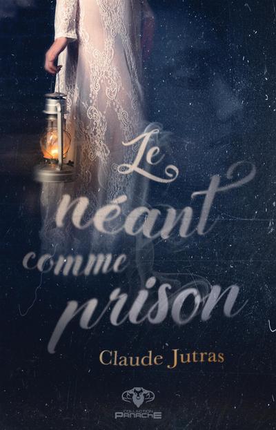 Le neant comme prison