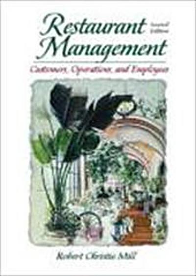 Restaurant Management: Customers, Operations and Employees by Mill, Robert Ch...