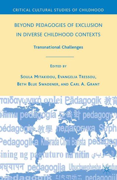Beyond Pedagogies of Exclusion in Diverse Childhood Contexts