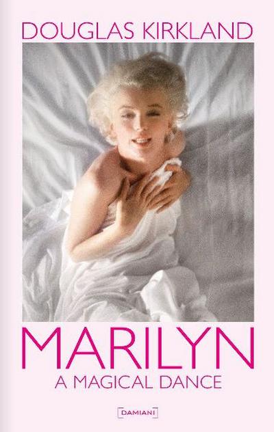 Douglas Kirkland: Marilyn