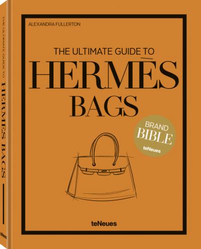The Ultimate Guide to Hermès Bags
