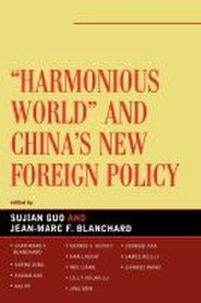 Harmonious World and China’s New Foreign Policy