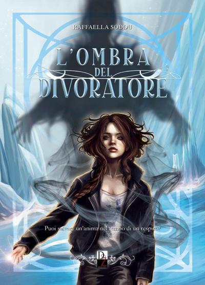 L’ ombra del divoratore