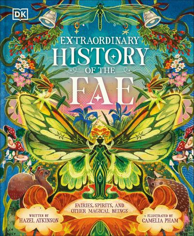 Extraordinary History of the Fae