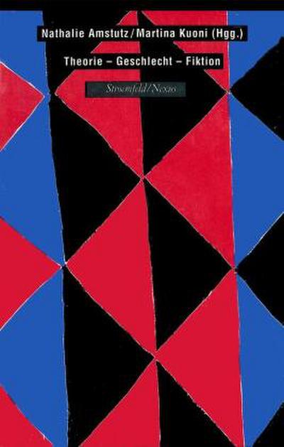 Theorie - Geschlecht - Fiktion