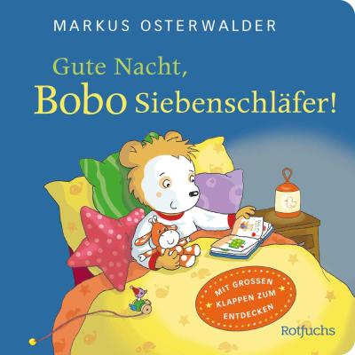 Gute Nacht, Bobo Siebenschläfer!