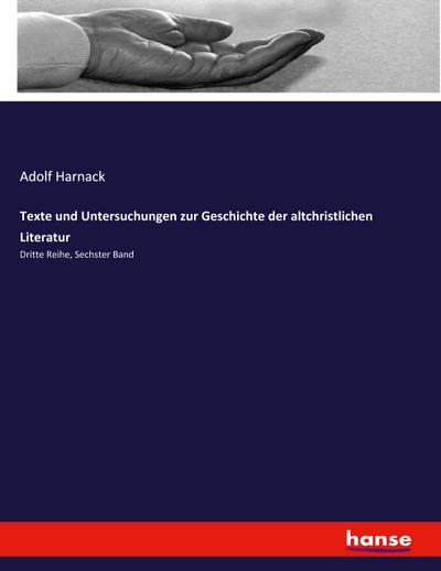 Texte und Untersuchungen zur Geschichte der altchristlichen Literatur