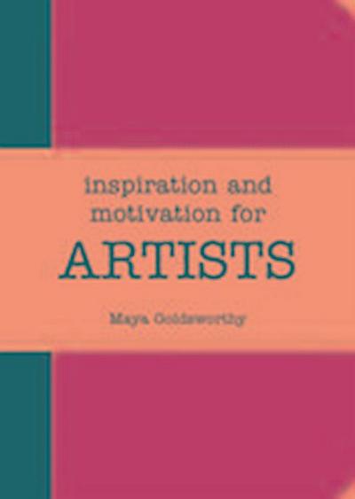 Inspiration and Motivation for Artists