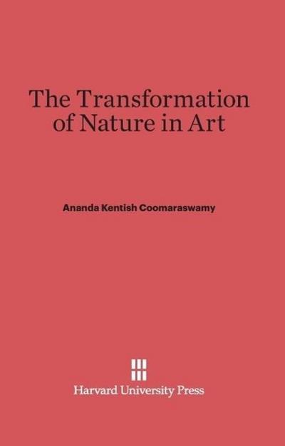 The Transformation of Nature in Art