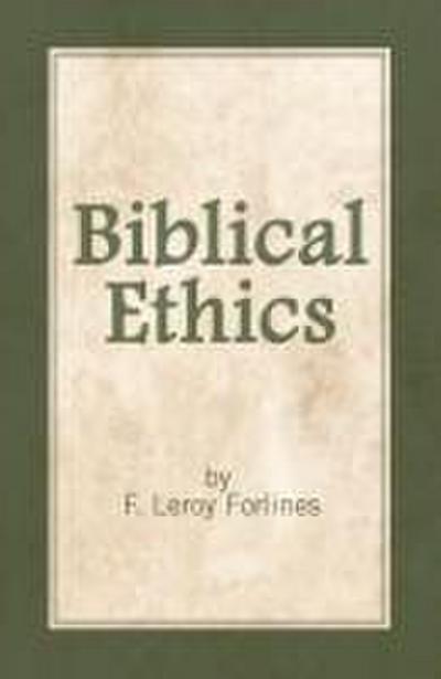 Biblical Ethics