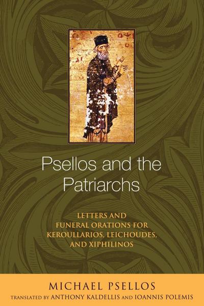 Psellos and the Patriarchs
