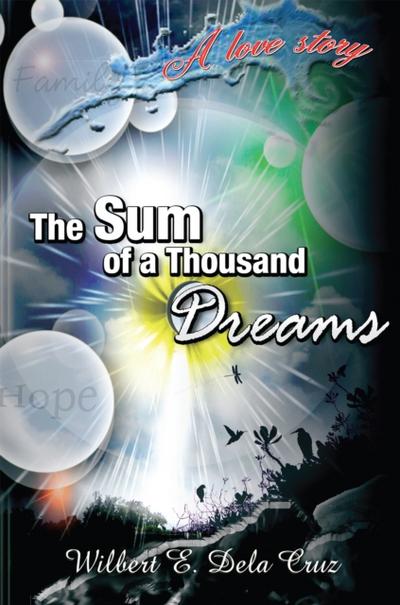 The Sum of a Thousand Dreams