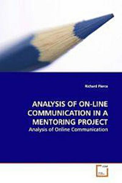 ANALYSIS OF ON-LINE COMMUNICATION IN A MENTORING PROJECT