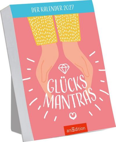 Abreißkalender Glücksmantras 2027 