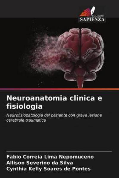 Neuroanatomia clinica e fisiologia