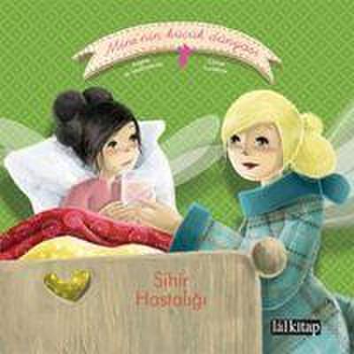 Minenin Kücük Dünyasi Sihir Hastaligi