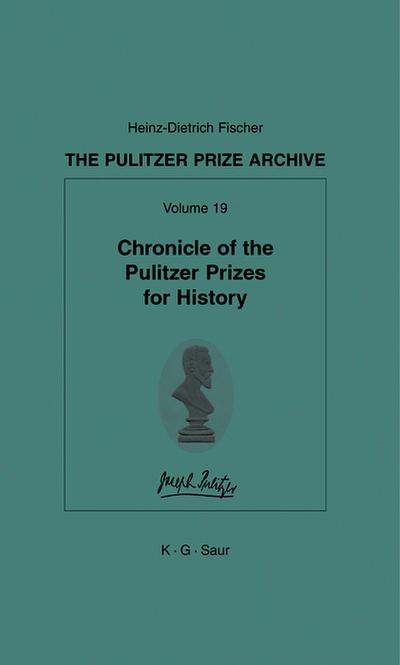 Chronicle of the Pulitzer Prizes for History
