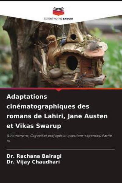 Adaptations cinématographiques des romans de Lahiri, Jane Austen et Vikas Swarup