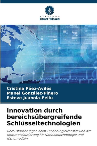 Innovation durch bereichsübergreifende Schlüsseltechnologien
