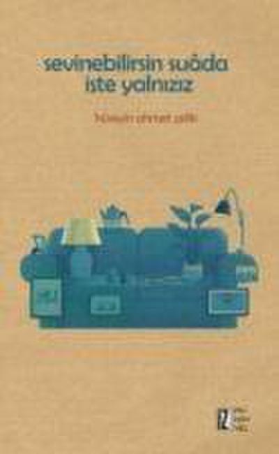 Sevinebilirsin Suada Iste Yalniziz