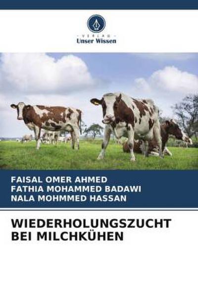 WIEDERHOLUNGSZUCHT BEI MILCHKÜHEN