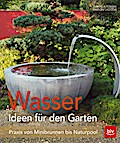 Wasser - Ideen für den Garten