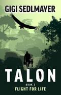 Talon, Flight for Life