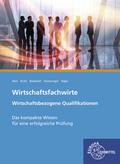 Wirtschaftsfachwirte Wirtschaftsbezogene Qualifika
