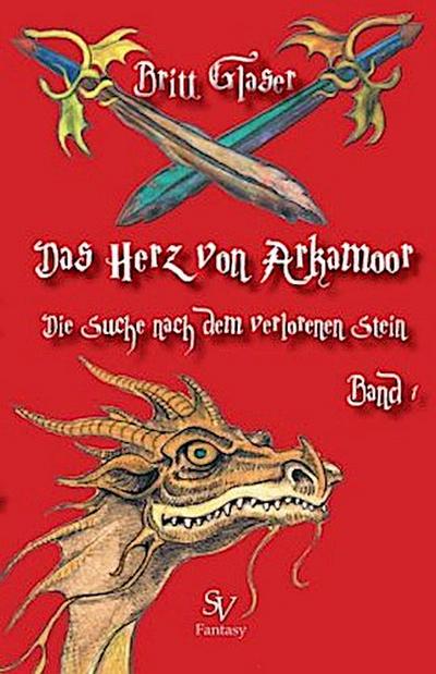 Das Herz von Arkamoor Band 1