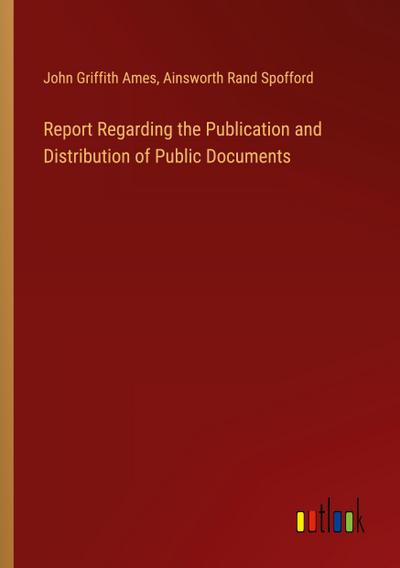 Report Regarding the Publication and Distribution of Public Documents