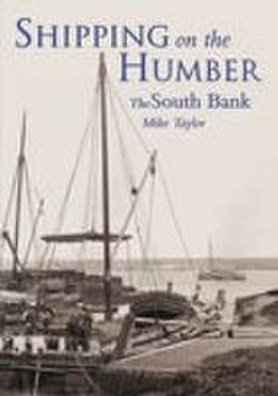 Shipping on the Humber (South Bank)