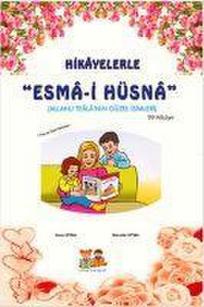 Hikayelerle Esma-i Hüsna