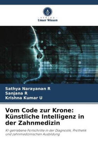 Vom Code zur Krone: Künstliche Intelligenz in der Zahnmedizin