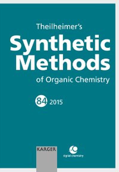 Theilheimer’s Synthetic Methods of Organic Chemistry