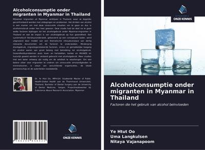 Alcoholconsumptie onder migranten in Myanmar in Thailand
