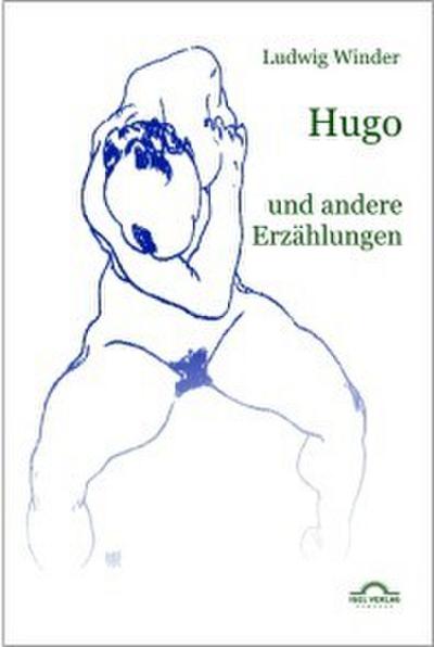 Ludwig Winder Werke / Hugo
