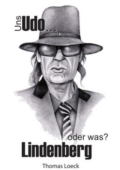 Uns Udo Lindenberg - oder was?