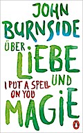 Über Liebe und Magie - I Put a Spell on You