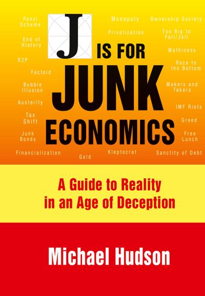 J IS FOR JUNK ECONOMICS