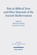 Pain in Biblical Texts and Other Materials of the Ancient Mediterranean