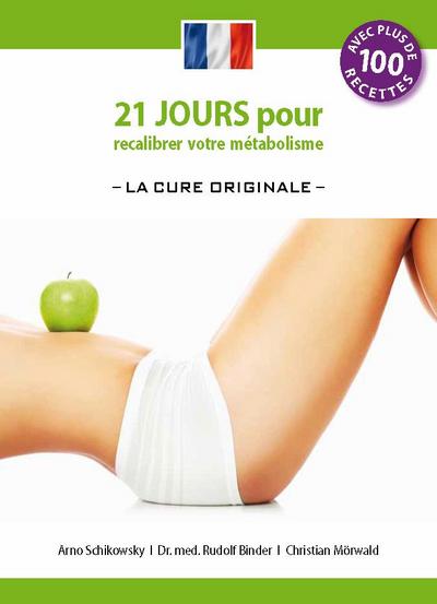 21 jours pour recalibrer votre métabolisme -La Cure Originale