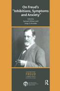 On Freud’s Inhibitions, Symptoms and Anxiety