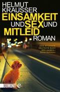 Einsamkeit und Sex und Mitleid