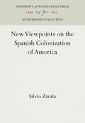 New Viewpoints on the Spanish Colonization of America