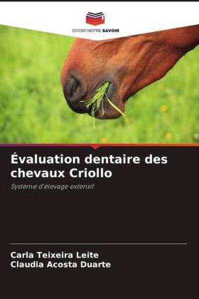 Évaluation dentaire des chevaux Criollo