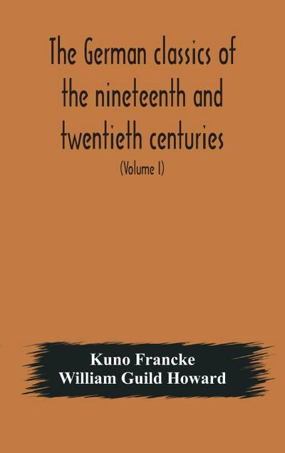 The German classics of the nineteenth and twentieth centuries