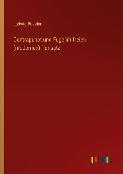 Contrapunct und Fuge im freien (modernen) Tonsatz