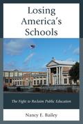 Losing America’s Schools